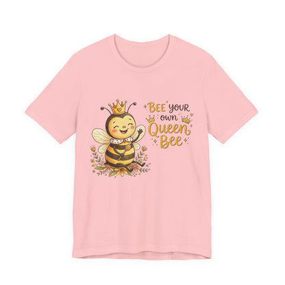 "Bee Your Own Queen Bee" Cute Cartoon Bee Tee