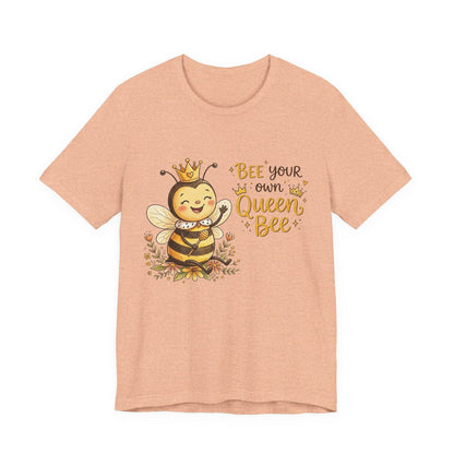 "Bee Your Own Queen Bee" Cute Cartoon Bee Tee