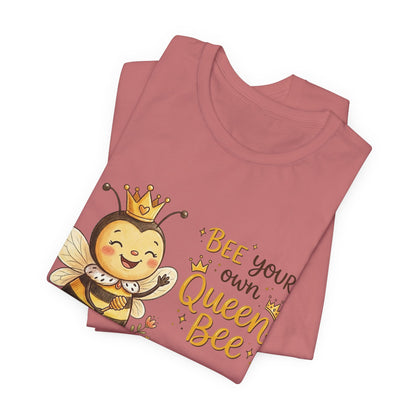 "Bee Your Own Queen Bee" Cute Cartoon Bee Tee