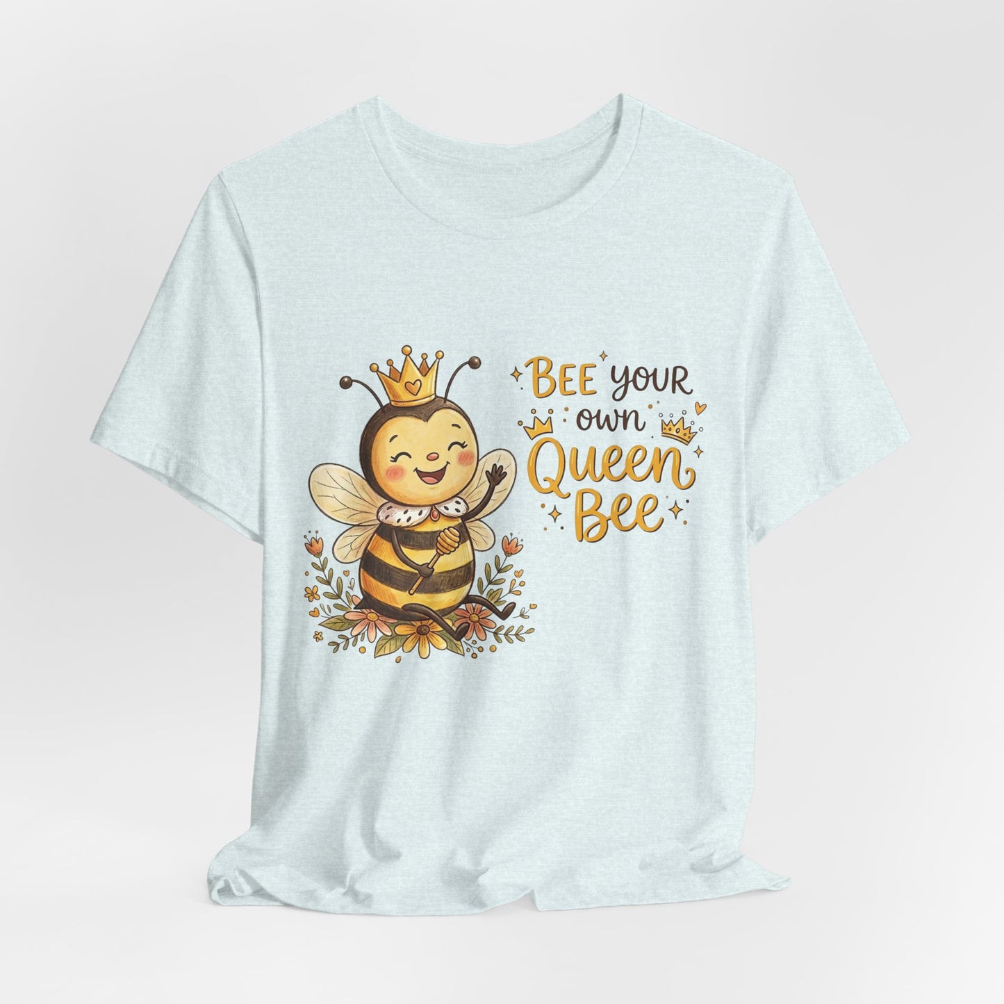 "Bee Your Own Queen Bee" Cute Cartoon Bee Tee