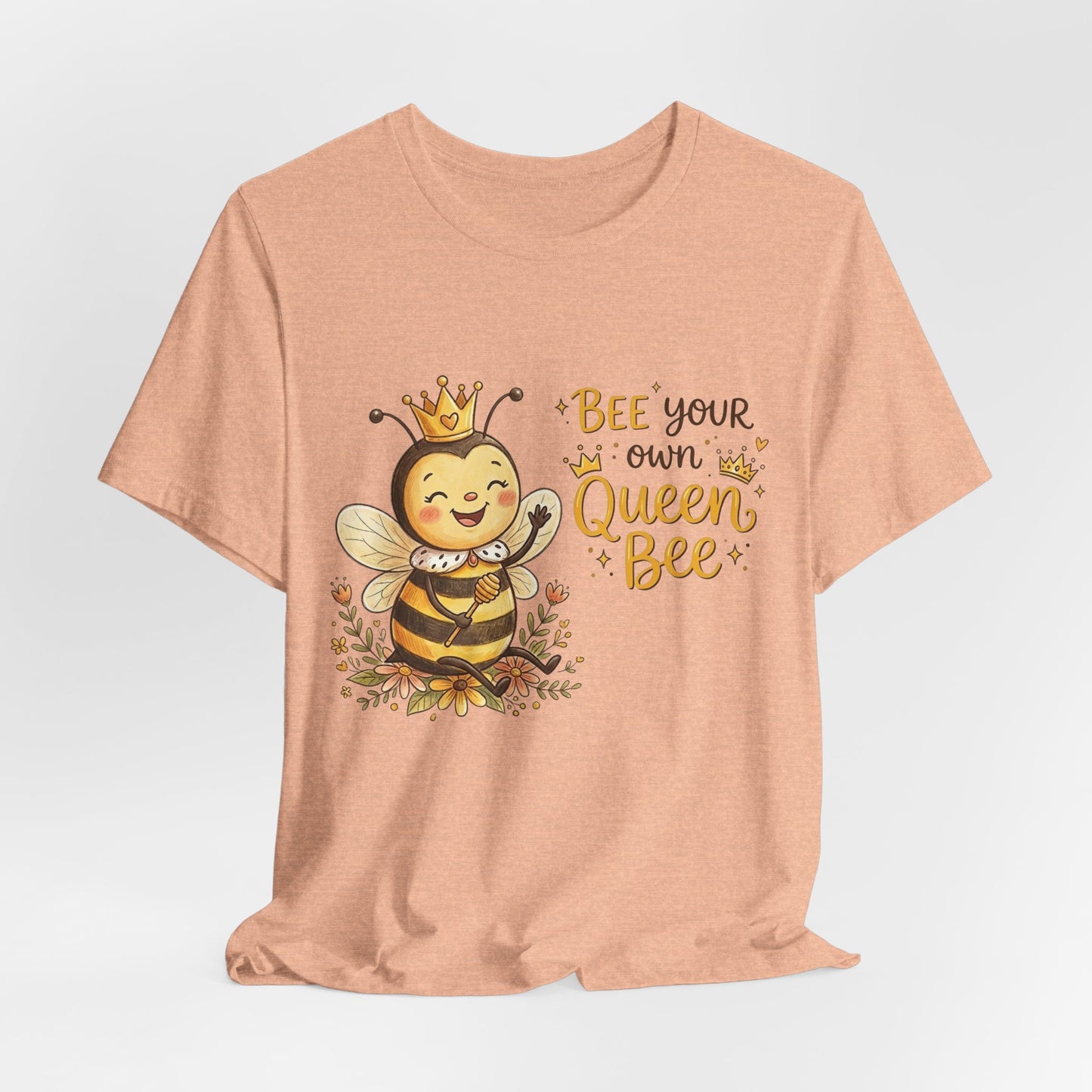 "Bee Your Own Queen Bee" Cute Cartoon Bee Tee