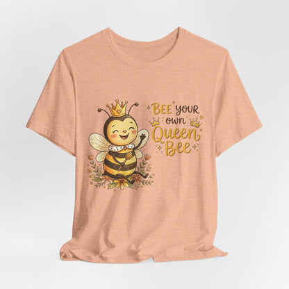"Bee Your Own Queen Bee" Cute Cartoon Bee Tee